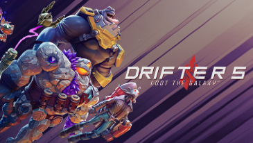 Drifters Loot the Galaxy - Grab your Driftpacs and grappling hooks, it’s time to loot. Pick a character and dive into Blind Squirrel’s team-based shooter, Drifters Loot the Galaxy.